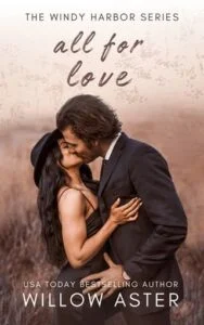All for Love by Willow Aster