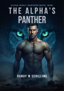 The Alpha's Panther by Randy Schilling EPUB & PDF