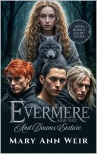 And Dawns Endure by Mary Ann Weir