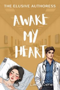 Awake my Heart by The Elusive Authoress EPUB & PDF