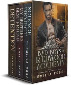 Bad Boys of Redwood Academy Boxset: #4-6 by Emilia Rose