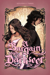A Bargain with the Darkseer by Alexandra E Parker EPUB & PDF