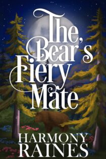 The Bear's Fiery Mate by Harmony Raines EPUB & PDF