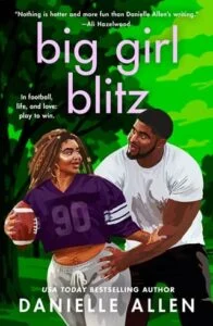 Big Girl Blitz by Danielle Allen
