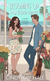 Blooming Up My Second Chance by Cindy Ray Hale EPUB & PDF
