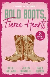 Bold Boots, Fierce Hearts by Kelli Ireland