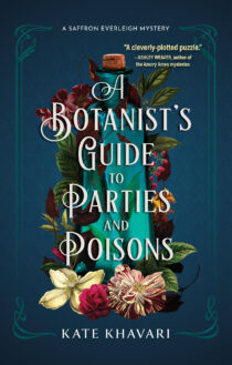 A Botanist's Guide to Parties and Poisons by Kate Khavari EPUB & PDF