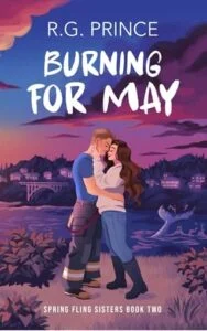 Burning for May by RG Prince