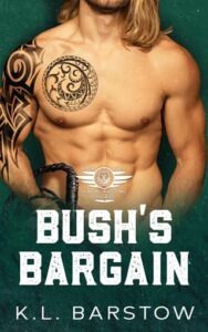 Bush’s Bargain by K.L. Barstow