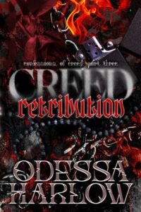 Creed: Retribution, Part Three by Odessa Harlow
