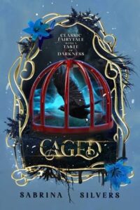 Caged by Sabrina Silvers