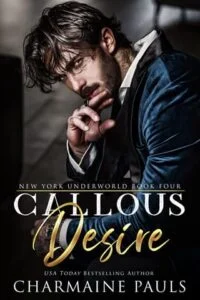 Callous Desire by Charmaine Pauls