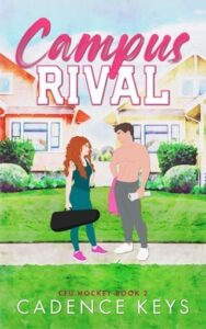 Campus Rival by Cadence Keys