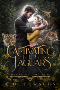 Captivating Her Jaguars by T. D. Edwards EPUB & PDF