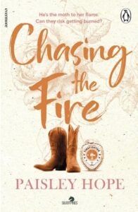 Chasing the Fire by Paisley Hope