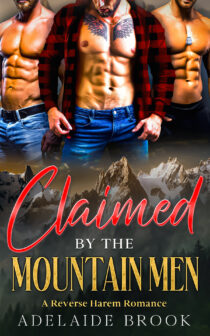 Claimed by the Mountain Men by Adelaide Brook EPUB & PDF