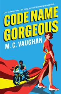 Code Name Gorgeous by M.C. Vaughan EPUB & PDF