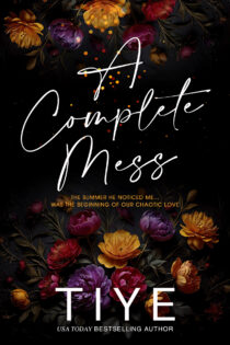 A Complete Mess by Tiye EPUB & PDF