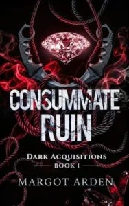 Consummate Ruin by Margot Arden
