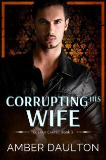 Corrupting His Wife by Amber Daulton EPUB & PDF