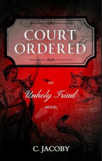 Court Ordered by C. Jacoby EPUB & PDF