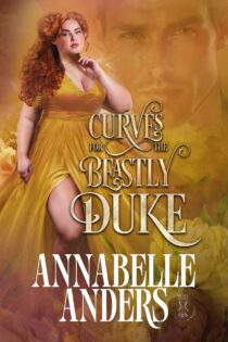 Curves for the Beastly Duke by Annabelle Anders EPUB & PDF