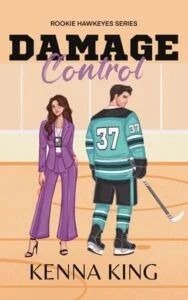 Damage Control by Kenna King