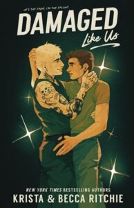 Damaged Like Us by Krista & Becca Ritchie