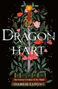 Dragonhart by Abbie Eaton