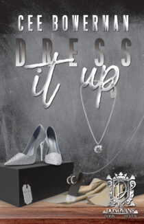 Dress It Up by Cee Bowerman EPUB & PDF