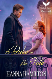 A Duke in Her Fate by Hanna Hamilton EPUB & PDF