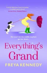Everything’s Grand by Freya Kennedy