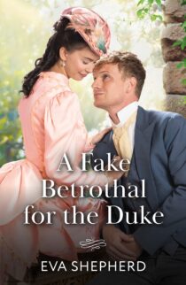A Fake Betrothal for the Duke by Eva Shepherd EPUB & PDF
