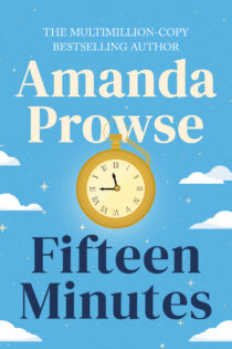 Fifteen Minutes by Amanda Prowse EPUB & PDF