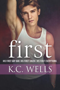 First by K.C. Wells EPUB & PDF