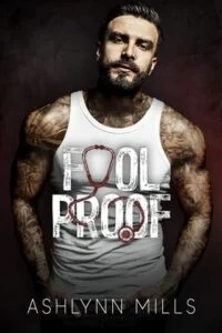 Fool Proof by Ashlynn Mills
