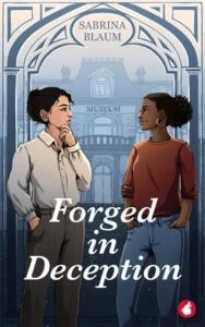 Forged in Deception by Sabrina Blaum