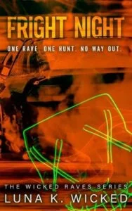 Fright Night by Luna K. Wicked