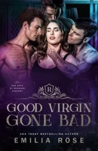 Good Virgin Gone Bad by Emilia Rose