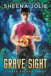 Grave Sight by Sheena Jolie, SJ Himes