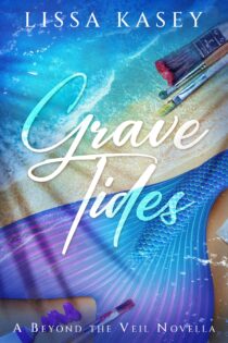 Grave Tides by Lissa Kasey EPUB & PDF