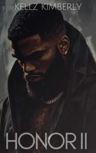 Honor II by Kellz Kimberly