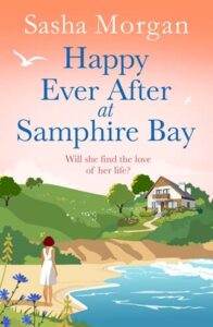 Happy Ever After at Samphire Bay by Sasha Morgan