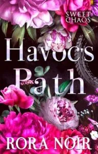 Havoc’s Path by Rora Noir