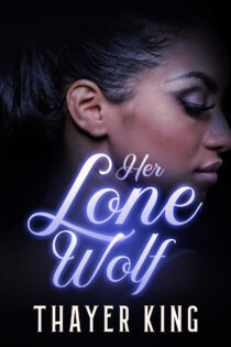Her Lone Wolf by Thayer King EPUB & PDF