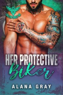 Her Protective Biker (Fallen Souls MC) by Alana Gray EPUB & PDF