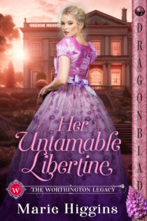 Her Untamable Libertine by Marie Higgins EPUB & PDF