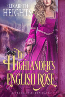 The Highlander’s English Rose by Elizabeth Heights EPUB & PDF