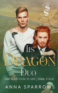 His Dragon Duo by Anna Sparrows