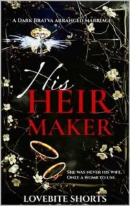 His Heir Maker by LoveBite Shorts